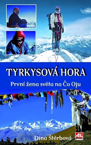 Tyrkysová hora - První žena světa na Čo Oju