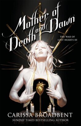 Mother of Death and Dawn - War of Lost Hearts 3