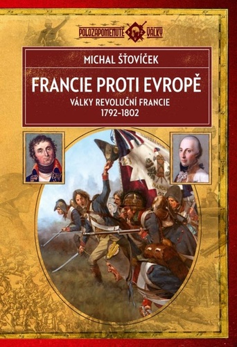 Francie proti Evropě: Války revoluční Francie 1792–1802, 2. vydání
