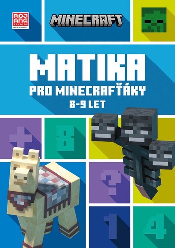 Minecraft - Matika pro minecrafťáky (8-9 let), 2. vydání