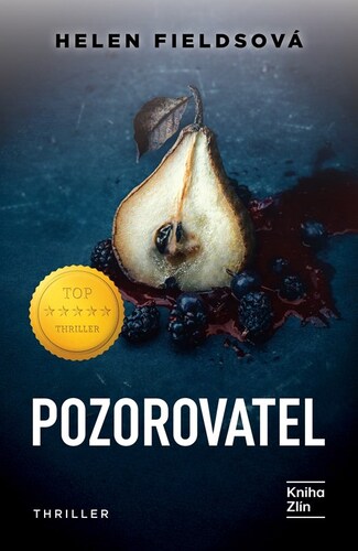 Pozorovatel - Helen Fieldsová,Nela Knapová