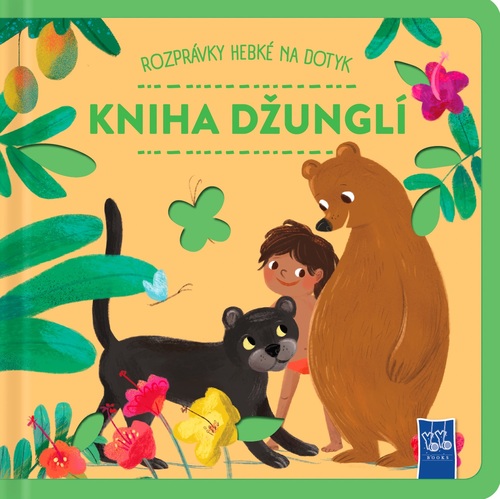 Rozprávky hebké na dotyk: Kniha džunglí
