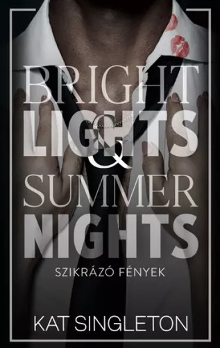 Bright ?Lights & Summer Nights – Szikrázó fények