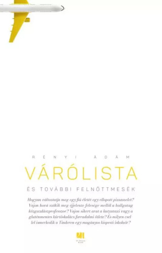 Várólista és további felnőttmesék