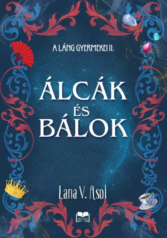 Álcák és bálok