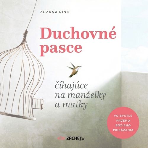 Duchovné pasce číhajúce na manželky a matky