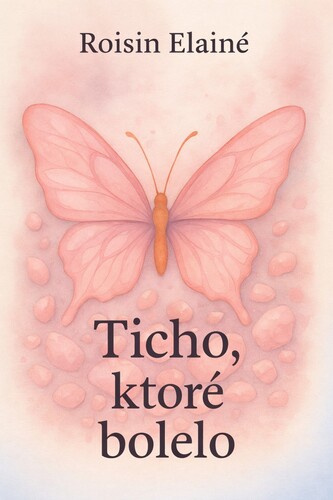 Ticho, ktoré bolelo