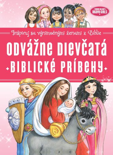 Odvážne dievčatá: Biblické príbehy