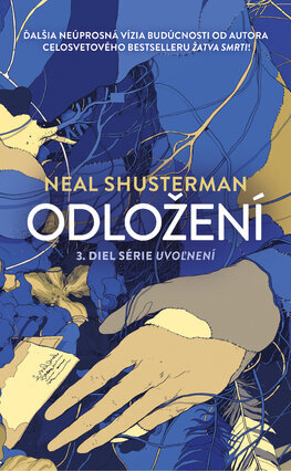 Uvoľnení 3: Odložení