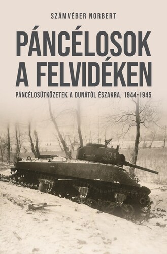 Páncélosok a Felvidéken