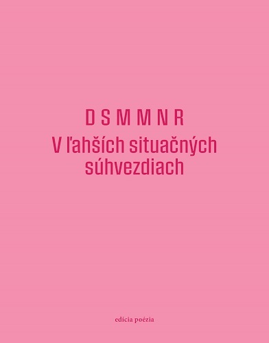 D S M M N R: V ľahších situačných súhvezdiach