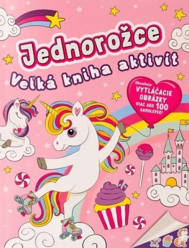 Jednorožce - Veľká kniha aktivít