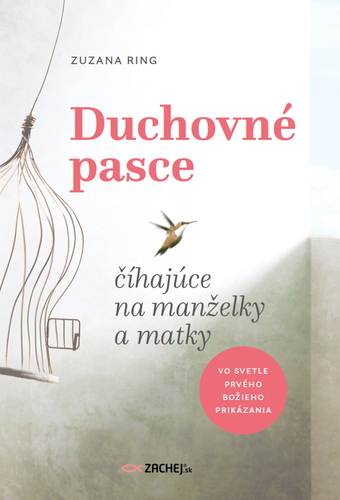 Duchovné pasce číhajúce na manželky a matky