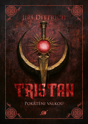 Tristan 2: Pokřtěni válkou