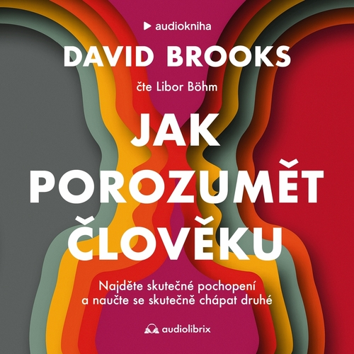 Jak porozumět člověku