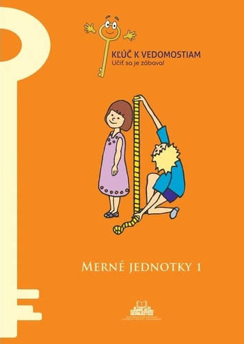 Merné jednotky 1 – pracovný zošit série Kľúč k vedomostiam