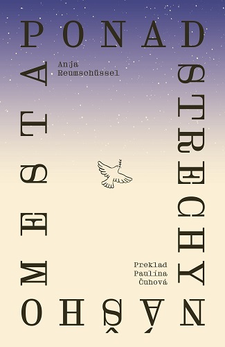 Ponad strechy nášho mesta