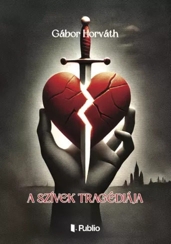 A szívek tragédiája
