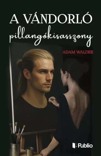 A vándorló pillangókisasszony
