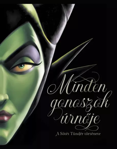 Minden gonoszok úrnője