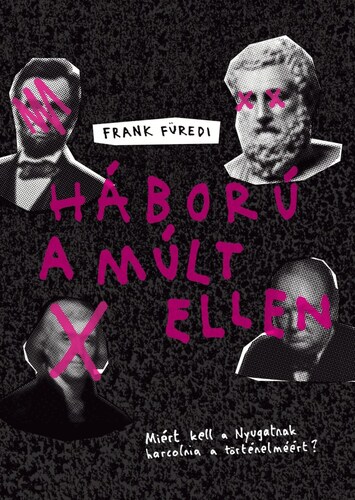 Háború a múlt ellen