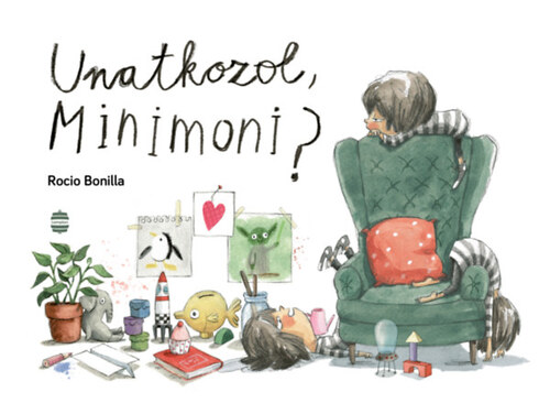 Unatkozol, Minimoni?