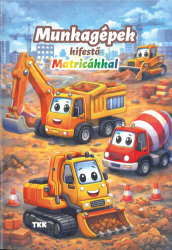 Munkagépek kifestő - Matricákkal