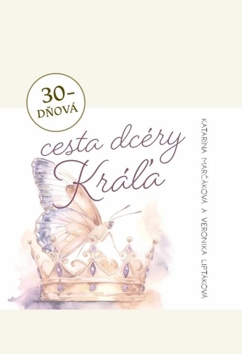 30-dňová cesta dcéry Kráľa