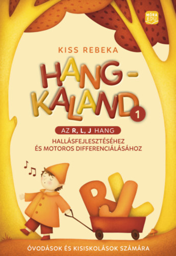 Hangkaland 1. - Az r, l, j hang