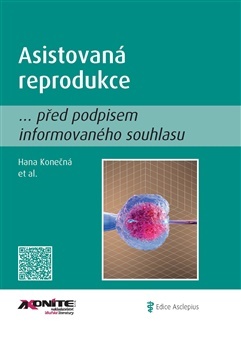 Asistovaná reprodukce - před podpisem informovaného souhlasu