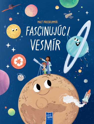 Malý prieskumník - Fascinujúci vesmír