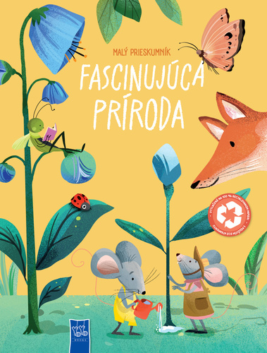 Malý prieskumník - Fascinujúca príroda
