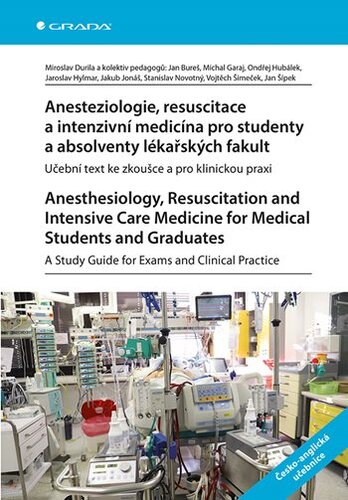 Anesteziologie, resuscitace a intenzivní medicína pro studenty a absolventy lékařských fakult