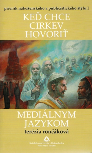 Keď chce cirkev hovoriť mediálnym jazykom