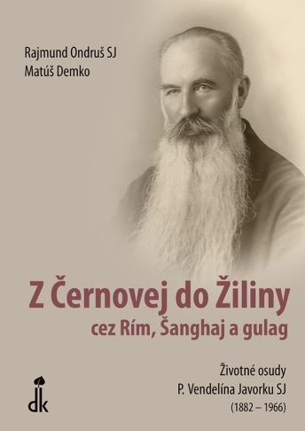 Z Černovej do Žiliny cez Rím, Šanghaj a gulag, 2. vydanie