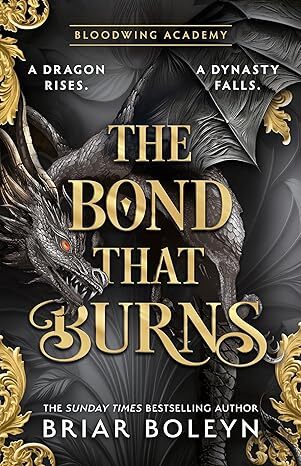 The Bond that Burns - Bloodwing Academy 2