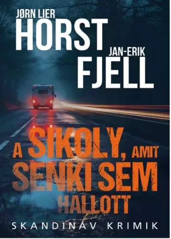 A sikoly, amit senki sem hallott