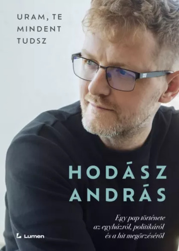 Uram, te mindent tudsz