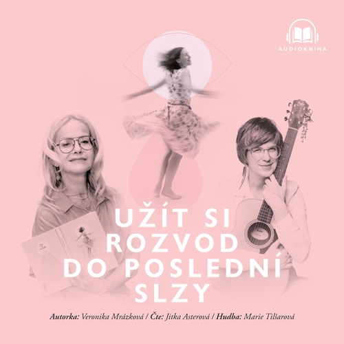 Užít si rozvod do poslední slzy