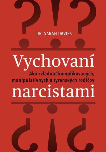 Vychovaní narcistami