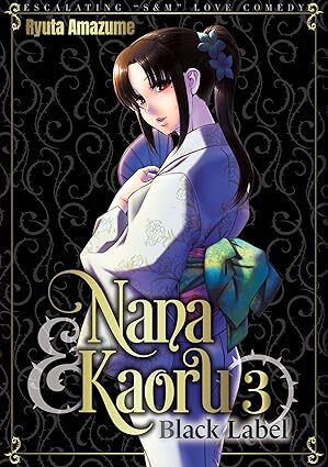Nana & Kaoru: Black Label, Volume 3