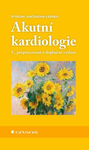 Akutní kardiologie, 5., přepracované a doplněné vydání