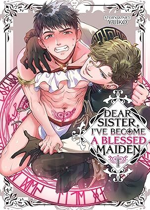 Dear Sister, Ive Become a Blessed Maiden Vol. 1
