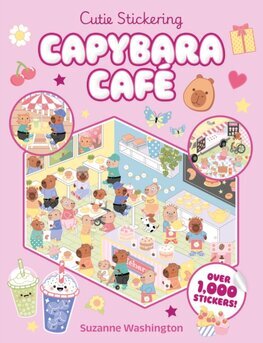 Cutie Stickering 1 Capybara Cafe: The Ultimate Cosy Sticker Book