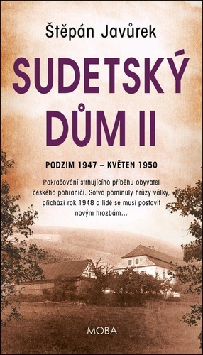Sudetský dům II.: Jaro - Léto 1945, 2. vydání