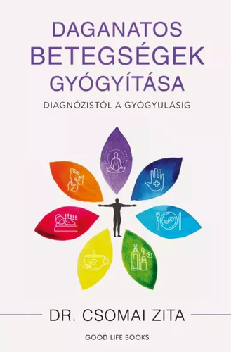 Daganatos betegségek gyógyítása