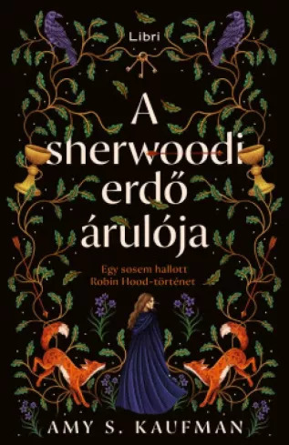 A sherwoodi erdő árulója