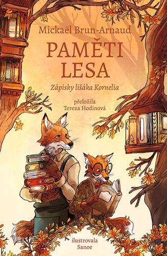 Paměti lesa: Zápisky lišáka Kornelia