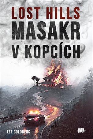 Lost Hills - Masakr v kopcích