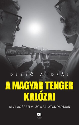 A magyar tenger kalózai